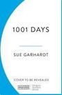 Sue Gerhardt: 1001 Days, Buch