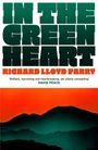 Titel: "IN THE GREEN HEART" von Richard Lloyd Parry. Zitat von David Peace. Darunter grüne Berge vor orangenem Himmel.