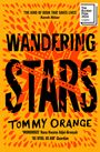 Tommy Orange: Wandering Stars, Buch