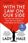 "WITH THE LAW ON OUR SIDE" in großen Buchstaben. Silhouette einer Justitia-Figur mit Schwert vor rotem Hintergrund.