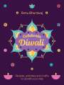 Renu Bhardwaj: Celebrate Diwali, Buch