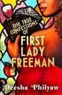 „The True Confessions of First Lady Freeman“ Deesha Philyaw. Frau in Rot hält Buch und Glas. Buntglas-Illustration.