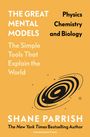 Rhiannon Beaubien: The Great Mental Models: Physics, Chemistry and Biology, Buch