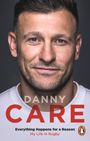 Danny Care: Everything Happens for a Reason, Buch