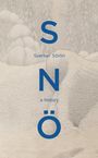 Sverker Sörlin: Sno, Buch