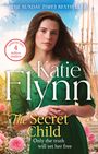 Buchcover: "The Sunday Times Bestseller", "Katie Flynn", "The Secret Child", "Loved by over 4 million readers". Frau in Grün.