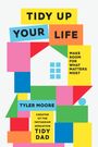 Tyler Moore: Tidy Up Your Life, Buch