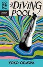 Yoko Ogawa: The Diving Pool, Buch