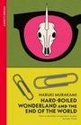 Haruki Murakami: Hard-Boiled Wonderland and the End of the World, Buch