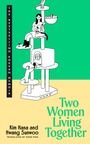 Hana Kim: Two Women Living Together, Buch