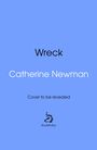 Catherine Newman: Wreck, Buch