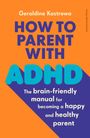 Großer Titel: "How to Parent with ADHD". Farben: Orange Hintergrund, blauer und weißer Text.