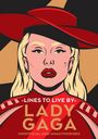 Pop Press: Lady Gaga Lines to Live By, Buch