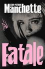 Jean-Patrick Manchette: Fatale, Buch