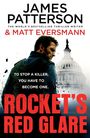 "Rocket's Red Glare" von James Patterson & Matt Eversmann. Ein Mann vor dem US-Kapitol, intensive Atmosphäre.