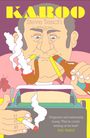 Text: Karoos, Steve Tesich, "Poignant and extremely funny..." Illustration: Mann mit Zigarette, Pfeife, Bier, Schreibmaschine.