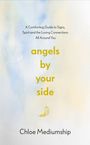 Chloe Mediumship: Angels By Your Side, Buch