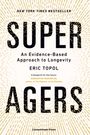 Eric Topol: Super Agers, Buch