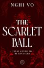 Text: "Nghi Vo, The Scarlet Ball, Final cover to be revealed." Dunkler Hintergrund mit roten Ornamenten.