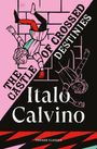 Italo Calvino: The Castle of Crossed Destinies, Buch