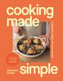 Titel "cooking made simple", Untertitel "Foolproof recipes for busy people", Verfasser "Alexandra Dudley". Ein Topf mit gebratener Speise.
