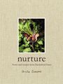 Carole Bamford: Nurture, Buch