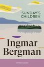 "SUNDAY'S CHILDREN" steht oben, "Ingmar Bergman" darunter. Illustration einer Waldinsel mit Berge im Hintergrund.
