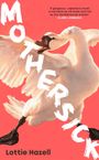 "Mothersick", "Lottie Hazell", "Cover to be revealed", Logo mit Text "doubleday". Hintergrund hellblau.