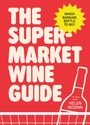 Text: „THE SUPERMARKET WINE GUIDE“, „WHICH BARGAIN BOTTLE TO BUY“. Illustration: Flasche im Einkaufswagen.