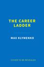 Max Klymenko: The Career Ladder, Buch