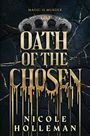 Nicole Holleman: Oath of the Chosen, Buch