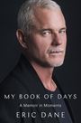 Eric Dane: My Book of Days, Buch