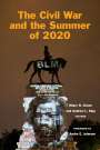 : The Civil War and the Summer of 2020, Buch