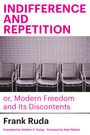 Frank Ruda: Indifference and Repetition; or, Modern Freedom and Its Discontents, Buch