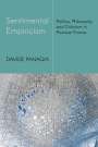 Davide Panagia: Sentimental Empiricism, Buch