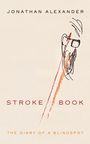 Jonathan Alexander: Stroke Book, Buch