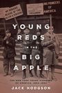 Jack Hodgson: Young Reds in the Big Apple, Buch