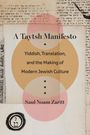 Saul Noam Zaritt: A Taytsh Manifesto, Buch