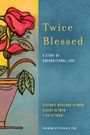 Stefanie Mercado Altman: Twice Blessed, Buch