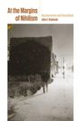 John E Drabinski: At the Margins of Nihilism, Buch