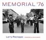 Larry Racioppo: Memorial '76, Buch