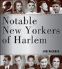 "Notable New Yorkers of Harlem, Jim Mackin" in großen Buchstaben. Schwarz-weiße Porträtfotos im Hintergrund.
