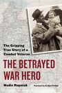 Nadia Rupniak: The Betrayed War Hero, Buch