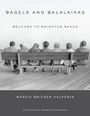 Marcia Bricker Halperin: Bagels and Balalaikas, Buch