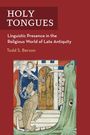 „HOLY TONGUES“, „Linguistic Presence... Antiquity“, „Todd S. Berzon“. Illustration: Engel, Drache, Architektur.