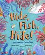 Derick Wilder: Hide Fish Hide!, Buch