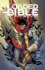 Steve Orlando: Loaded Bible, Volume 2: Blood of My Blood, Buch