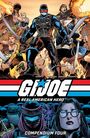 "G.I. Joe: A Real American Hero, Compendium Four." Illustration, Figuren mit Schwertern, Waffen und Explosionen im Hintergrund.