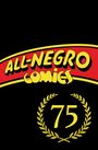 Chris Robinson: All-Negro Comics 75th Anniversary Edition, Buch