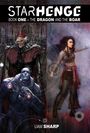 Text: STARHENGE, BOOK ONE - THE DRAGON AND THE BOAR, LIAM SHARP. Illustration: Zwei Figuren, eine in Rüstung, eine magisch wirkend.